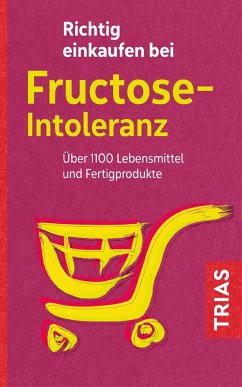 Richtig einkaufen bei Fructose-Intoleranz von Trias
