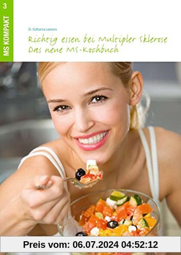 Richtig essen bei Multipler Sklerose: Das neue MS-Kochbuch