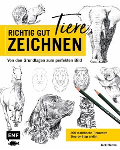 Richtig gut zeichnen - Tiere von Edition Michael Fischer