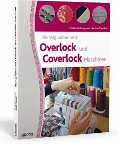 Richtig nähen mit Overlock- und Coverlock-Maschinen von Stiebner