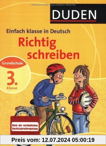 Richtig schreiben 3. Klasse: Deutsch Grundschule