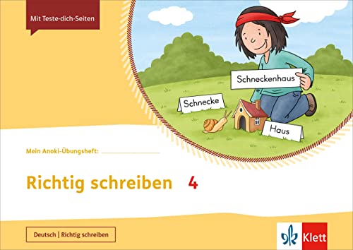 Richtig schreiben 4: Übungsheft Klasse 4 (Mein Anoki-Übungsheft)