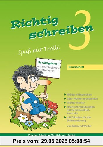 Richtig schreiben - Spaß mit Trolli 3: Druckschrift