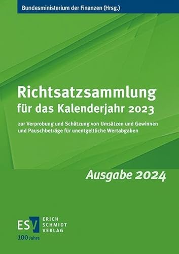 Richtsatzsammlung für das Kalenderjahr 2023: zur Verprobung und Schätzung von Umsätzen und Gewinnen und Pauschbeträge für unentgeltliche Wertabgaben Richtsatzsammlung für das Kalenderjahr 2023: zur Verprobung und Schätzung von Umsätzen und Gewinnen und Pauschbeträge für unentgeltliche Wertabgaben von publisher:Erich Schmidt Verlag GmbH & Co