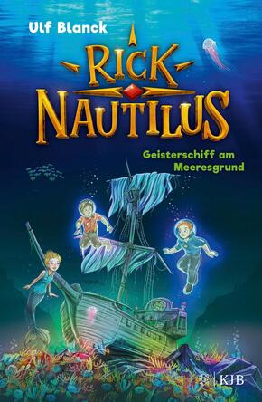 Rick Nautilus - Geisterschiff am Meeresgrund