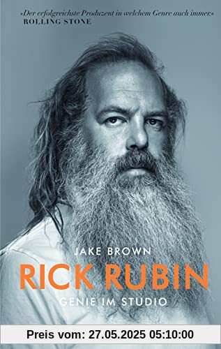 Rick Rubin: Genie im Studio