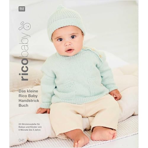 Rico Baby 041: Das kleine Rico Baby Handstrick Buch. 23 von Rico Design GmbH & Co.KG