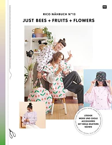Rico Nähbuch N. 13 Just Bees + Fruits + Flowers: Lässige Mode und coole Accessoires mit mega Mustern nähen Rico Nähbuch N. 13 Just Bees + Fruits + Flowers: Lässige Mode und coole Accessoires mit mega Mustern nähen