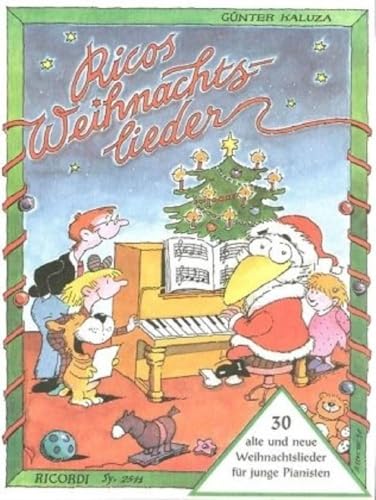 Ricos Weihnachtslieder: 30 alte und neue Weihnachtslieder für junge Pianisten (PIANO) von Ricordi