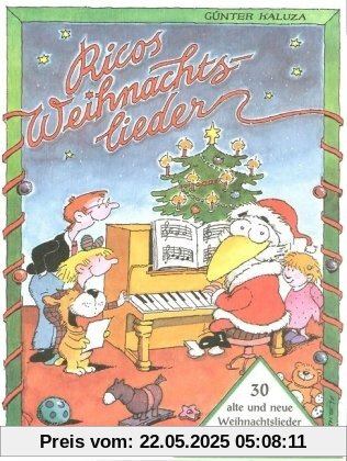 Ricos Weihnachtslieder: 30 alte und neue Weihnachtslieder für junge Pianisten