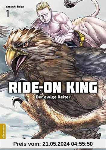 Ride-On King 01: Der ewige Reiter