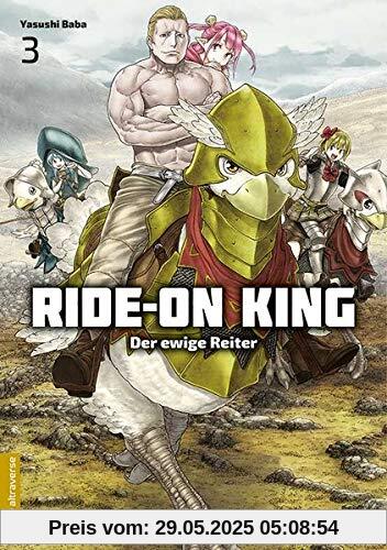 Ride-On King 03: Der ewige Reiter