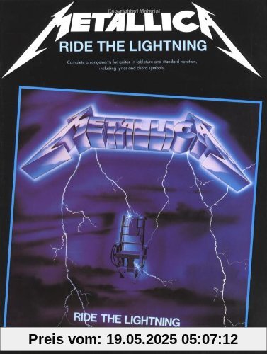 Ride the Lightning. Gitarre, Tabulatur: Guitar TAB Edition Ride the Lightning. Gitarre, Tabulatur: Guitar TAB Edition