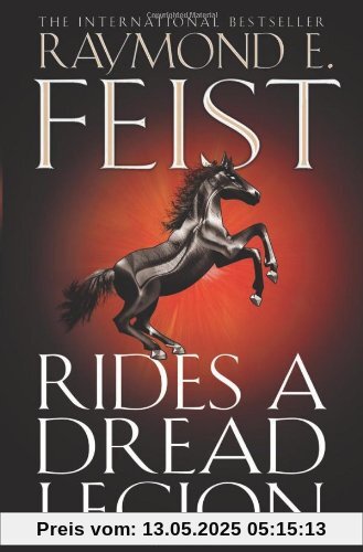 Rides a Dread Legion (The Riftwar Cycle: the Demonwar Saga Book 1)