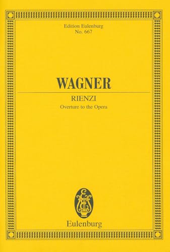 Rienzi: Ouvertüre. WWV 49. Orchester. Studienpartitur. (Eulenburg Studienpartituren) von Eulenburg