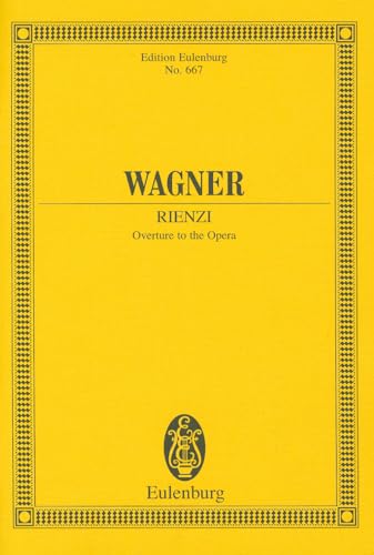 Rienzi: Ouvertüre. WWV 49. Orchester. Studienpartitur. (Eulenburg Studienpartituren) von Schott Music