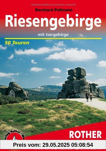 Riesengebirge mit Isergebirge. 50 Touren: 50 ausgewählte Wanderungen Riesengebirge mit Isergebirge. 50 Touren: 50 ausgewählte Wanderungen