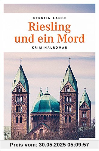 Riesling und ein Mord Riesling und ein Mord