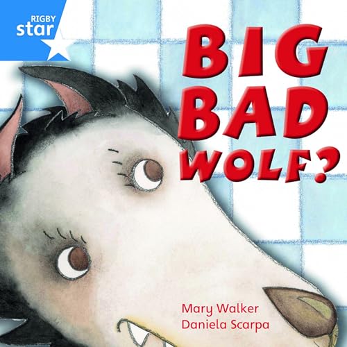 Rigby Star Independent Year 1 Blue Fiction Big Bad Wolf? Single Rigby Star Independent Year 1 Blue Fiction Big Bad Wolf? Single von Pearson ELT