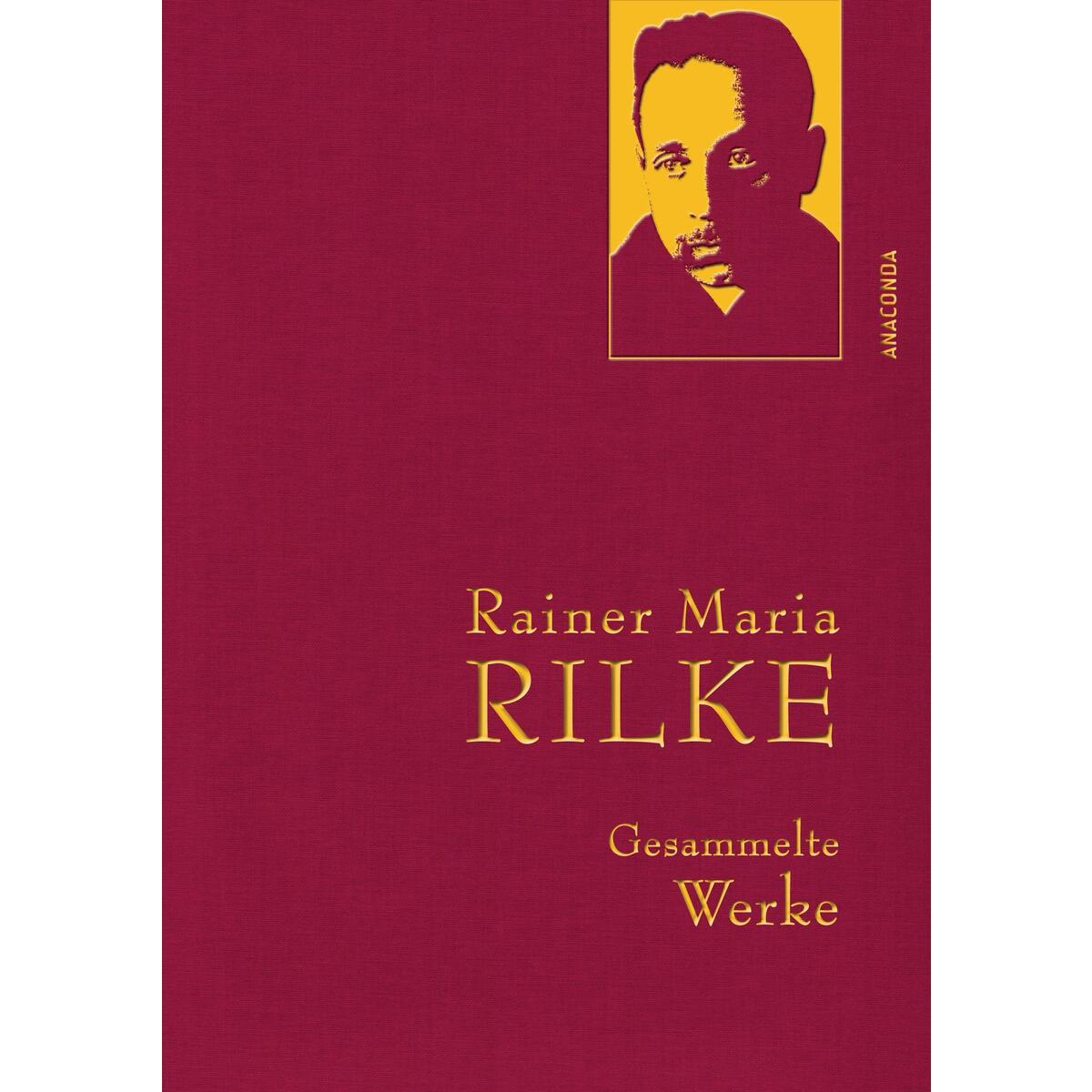 Rilke - Gesammelte Werke von Anaconda