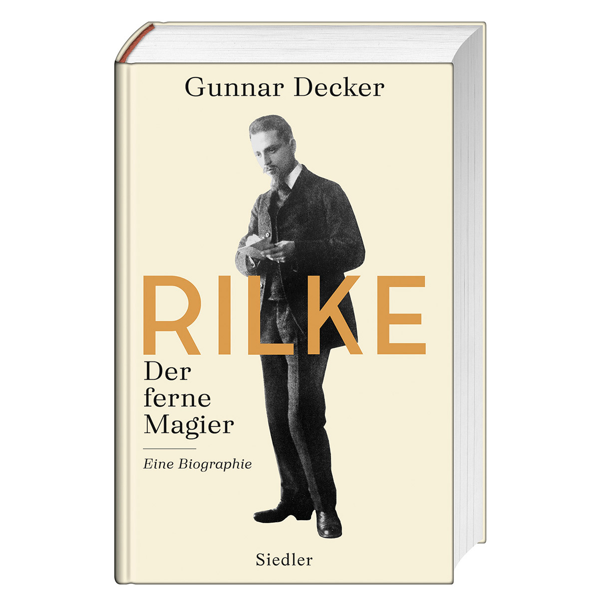 Rilke. Der ferne Magier von Siedler Verlag