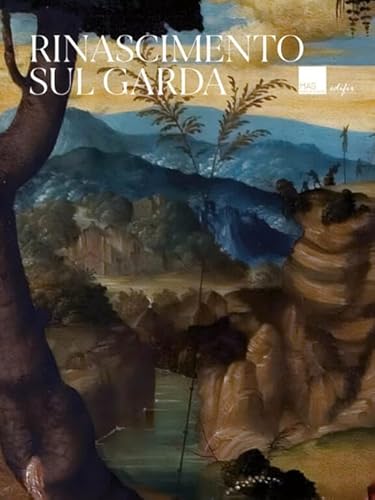 Rinascimento sul Garda. Ediz. a colori (Arte) von EDIFIR