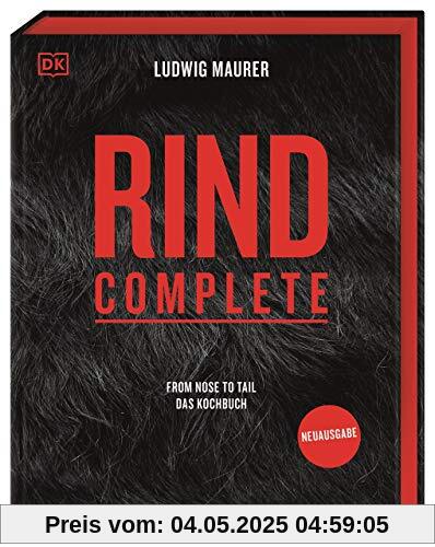 Rind Complete: From nose to tail – Das Kochbuch