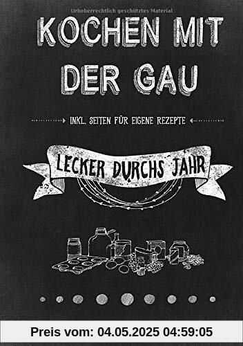 Ringbuch: Kochen mit der Gau: Lecker durchs Jahr