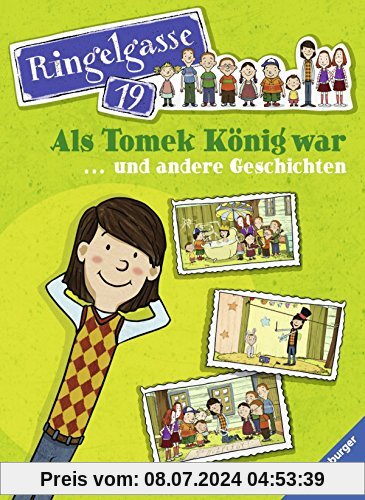 Ringelgasse 19: Als Tomek König war und andere Geschichten