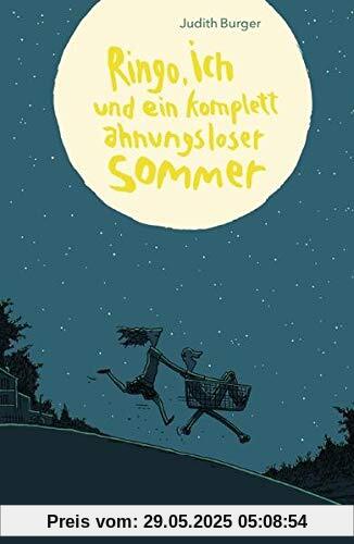 Ringo, ich und ein komplett ahnungsloser Sommer Ringo, ich und ein komplett ahnungsloser Sommer