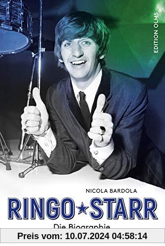 Ringo Starr: Die Biographie.