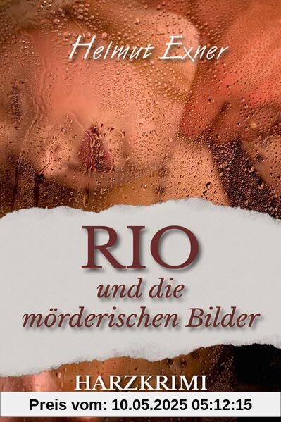 Rio und die mörderischen Bilder