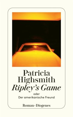 Ripley's Game oder Der amerikanische Freund (eBook, ePUB) von Diogenes
