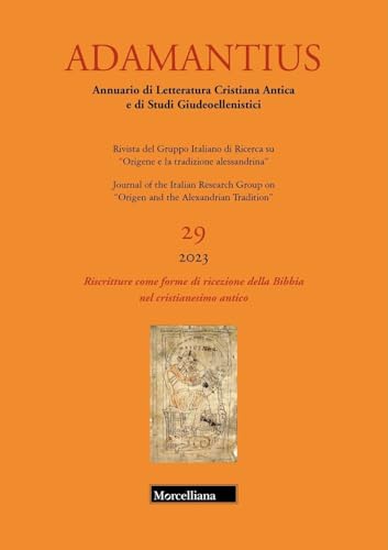 Riscritture come forme di ricezione della Bibbia nel cristianesimo antico (Adamantius) von Morcelliana