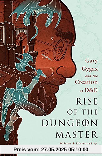 Rise of the Dungeon Master: Gary Gygax and the Creation of D&D