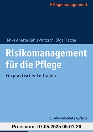 Risikomanagement für die Pflege: Ein praktischer Leitfaden
