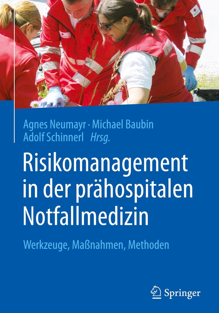 Risikomanagement in der prähospitalen Notfallmedizin von Springer Berlin Heidelberg