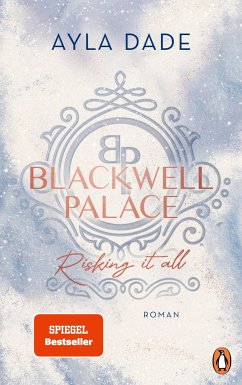 Risking it all / Blackwell Palace Bd.1 von Penguin Verlag München