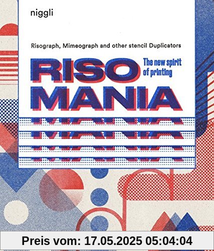 Risomania: The New Spirit of Printing