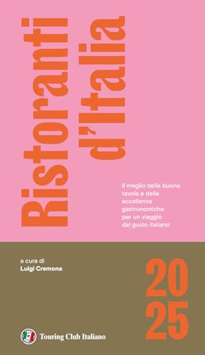Ristoranti d'Italia 2025 von Touring