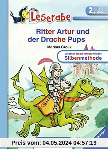 Ritter Artur und der Drache Pups (Leserabe mit Mildenberger Silbenmethode)