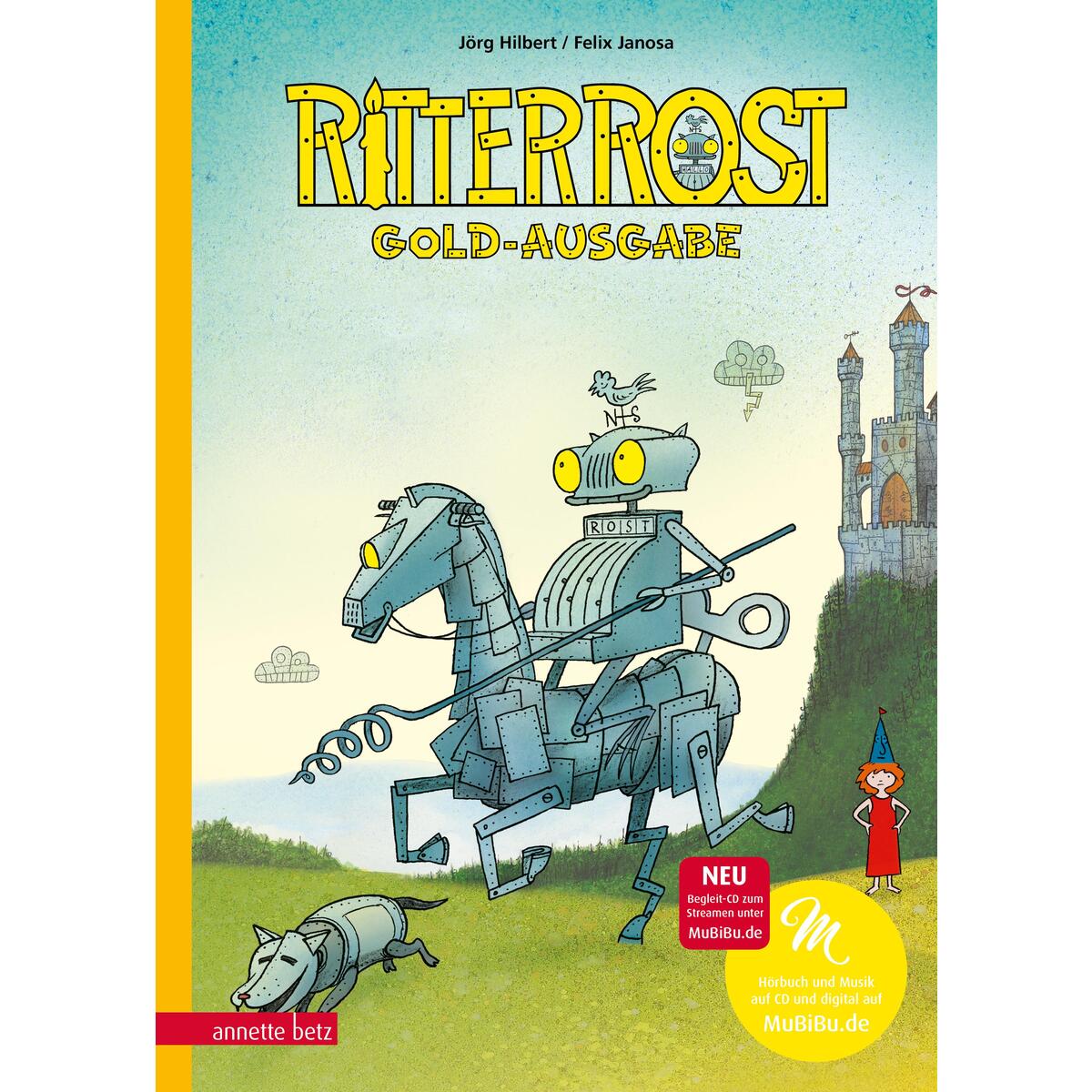 Ritter Rost 1: Ritter Rost, Band 1: Goldausgabe Ritter Rost 1: Ritter Rost, Band 1: Goldausgabe von Betz, Annette