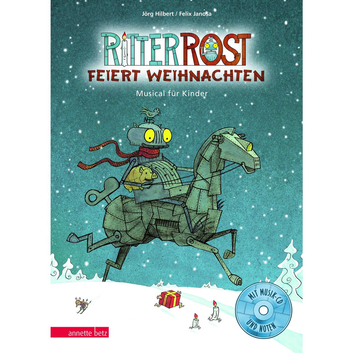 Ritter Rost 7: Ritter Rost feiert Weihnachten Ritter Rost 7: Ritter Rost feiert Weihnachten von Betz, Annette