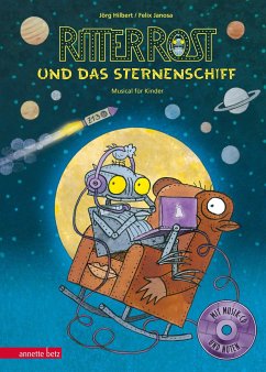 Ritter Rost und das Sternenschiff / Ritter Rost Bd.16 mit Audio-CD von Betz, Wien