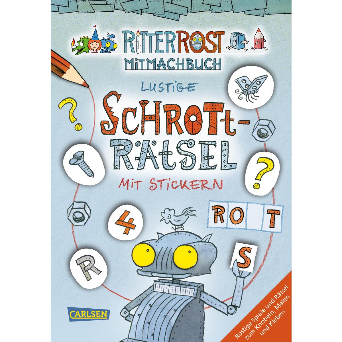 Ritter Rost: Lustige Schrott-Rätsel mit Stickern Ritter Rost: Lustige Schrott-Rätsel mit Stickern von Betz, Annette