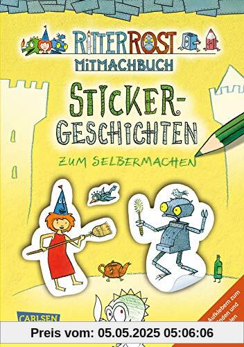 Ritter Rost: Ritter Rost: Sticker-Geschichten zum Selbermachen: Rostiger Mal- und Stickerspaß