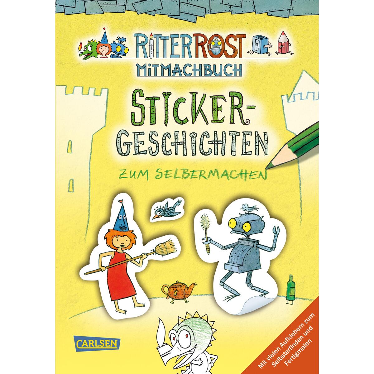 Ritter Rost: Sticker-Geschichten zum Selbermachen Ritter Rost: Sticker-Geschichten zum Selbermachen von Betz, Annette