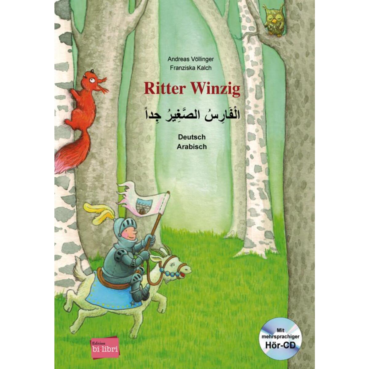 Ritter Winzig. Kinderbuch Deutsch-Arabisch von Hueber Verlag GmbH