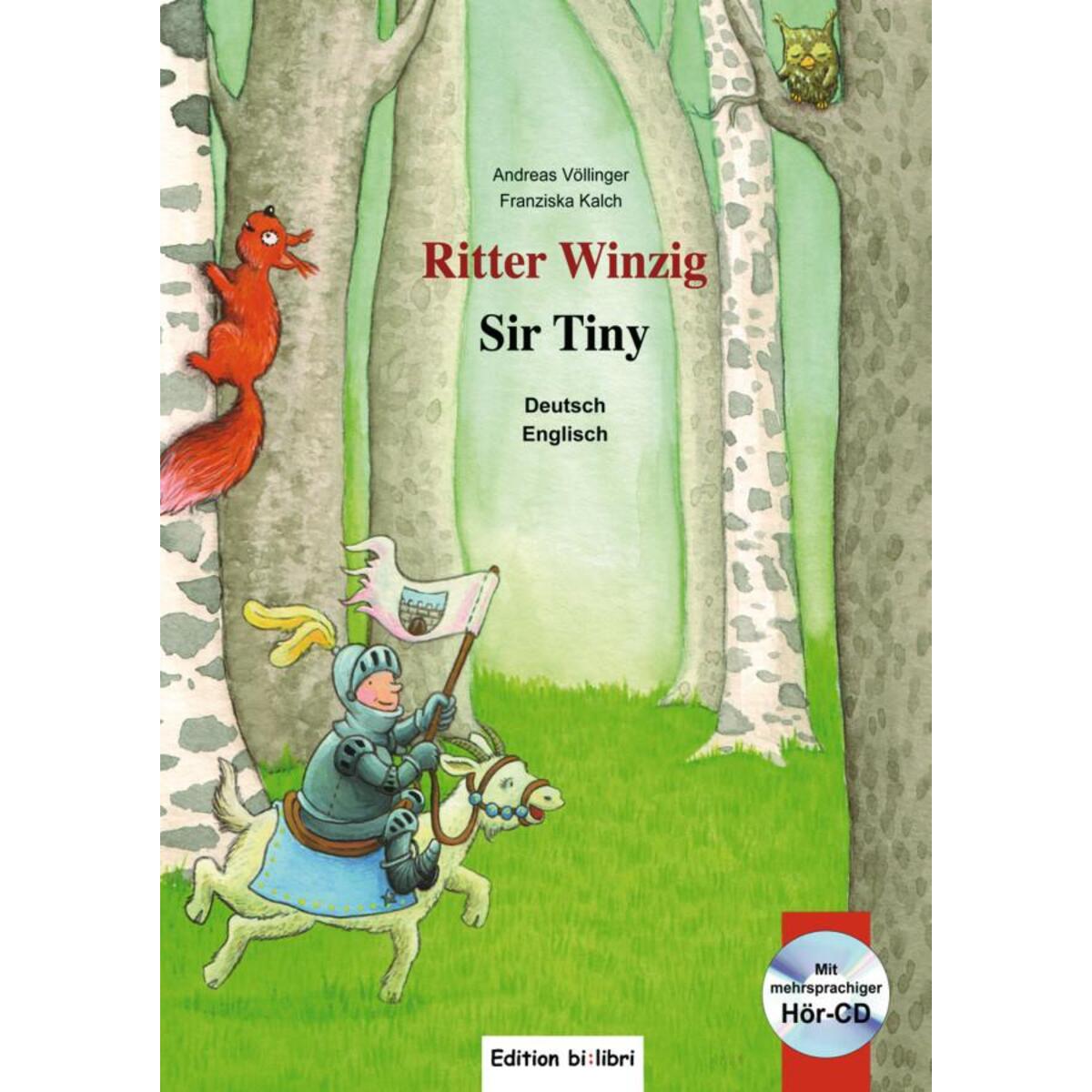 Ritter Winzig. Kinderbuch Deutsch-Englisch von Hueber Verlag GmbH