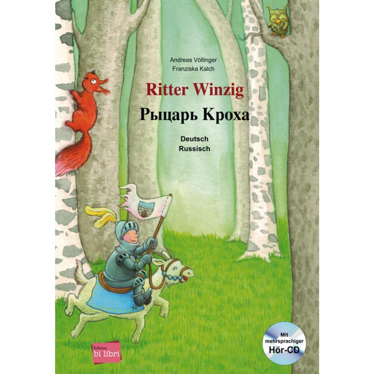 Ritter Winzig. Kinderbuch Deutsch-Russisch Ritter Winzig. Kinderbuch Deutsch-Russisch von Hueber Verlag GmbH